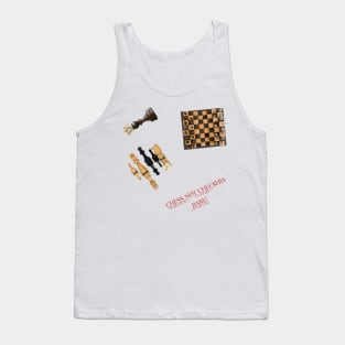Chess sticker pack! Chess not checkers! Tank Top